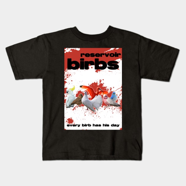 Reservoir Birbs Kids T-Shirt by DigitalCleo